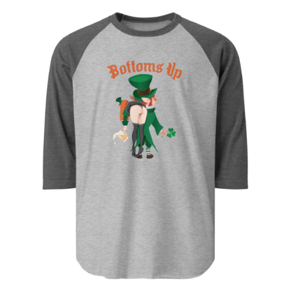 Bottoms Up - 3/4 sleeve raglan shirt - Image 6