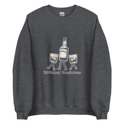 Whiskey Business Unisex Sweatshirt - Image 2