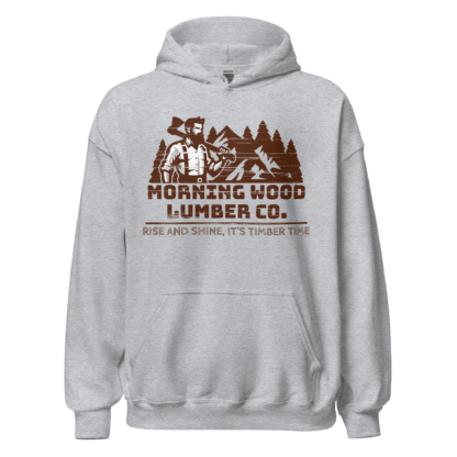 Morning Wood Lumber Co. - Unisex Hoodie