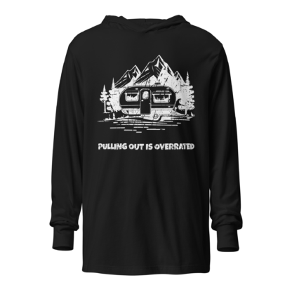 Pulling Out Is Overrated Hooded long-sleeve tee - Image 3