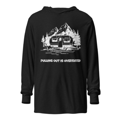Pulling Out Is Overrated Hooded long-sleeve tee - Image 2