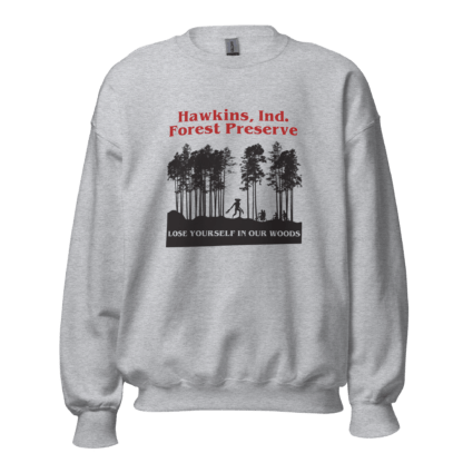 Hawkins Ind Forest Perserve - Unisex Sweatshirt - Image 4