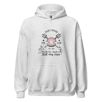 Shuck Me Suck Me Eat Me Raw - Unisex Hoodie - Image 5