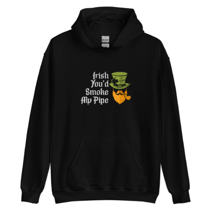 Irish You’d Smoke My Pipe - Unisex Hoodie - Image 2