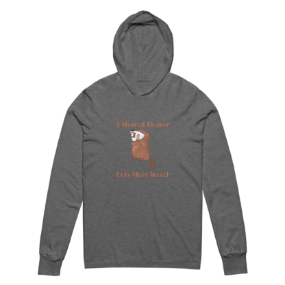 A Shaved Beaver Gets More Wood – Hooded long-sleeve tee