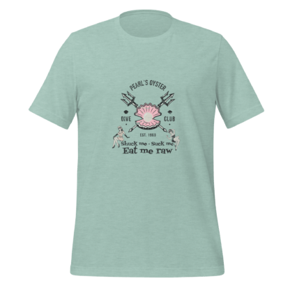Shuck Me Suck Me Eat Me Raw - Unisex t-shirt - Image 2