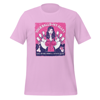 Your Balls My Alley: Ball Bustin’ Strikes & Lickety Splits - Unisex t-shirt - Image 3