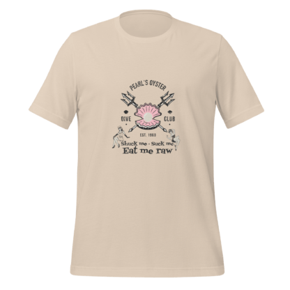 Shuck Me Suck Me Eat Me Raw - Unisex t-shirt - Image 5