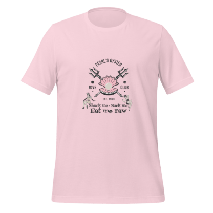 Shuck Me Suck Me Eat Me Raw - Unisex t-shirt - Image 8