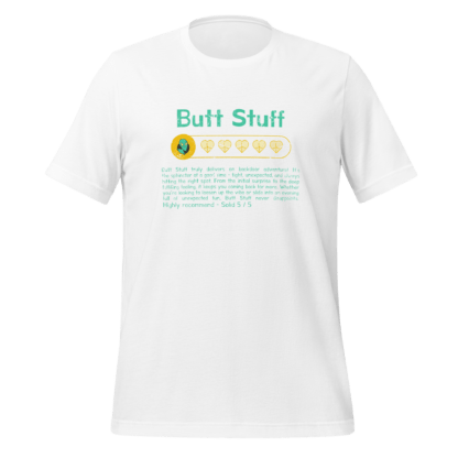 Butt Stuff - Unisex t-shirt - Image 7