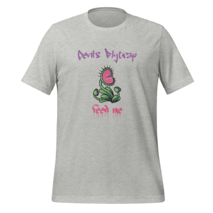 Penis Flytrap: Feed Me - Unisex t-shirt