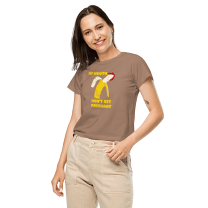 My Mouth Won’t Get Pregnant - Women’s high-waisted t-shirt - Image 4