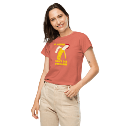 My Mouth Won’t Get Pregnant - Women’s high-waisted t-shirt - Image 5